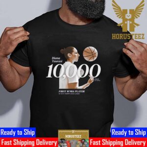 Congrats Diana Taurasi 10000 Career Points And Counting In WNBA Unisex T-Shirt
