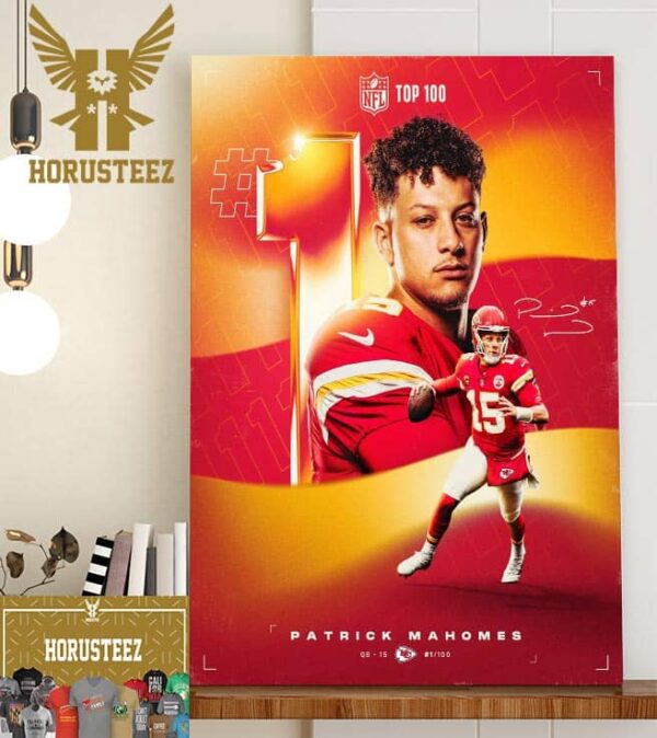 Congrats To Patrick Mahomes Is Top 1 On The NFL Top 100 Players Of 2023 Home Decor Poster Canvas