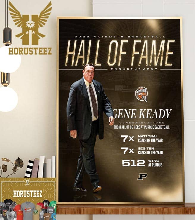 Congratulations to Coach Gene Keady Is 2023 Naismith Basketball Hall Of Fame Enshrinement Home Decor Poster Canvas