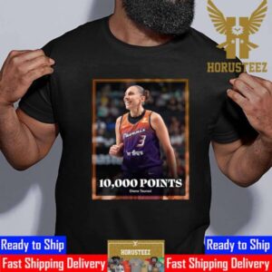 Diana Taurasi Is The First Player In WNBA History To Score 10000 Points In Career Unisex T-Shirt