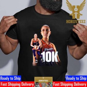 Diana Taurasi Is The First WNBA Player In History To Reach 10000 Points Unisex T-Shirt