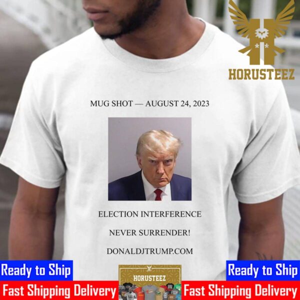 Donald J Trump Comeback Twitter With Post Mug Shot August 24th 2023 Unisex T-Shirt
