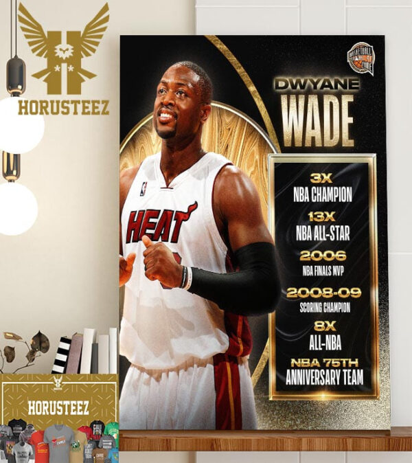 Dwyane Wade Basketball Hall Of Fame Resume Class Of 2023 Home Decor Poster Canvas