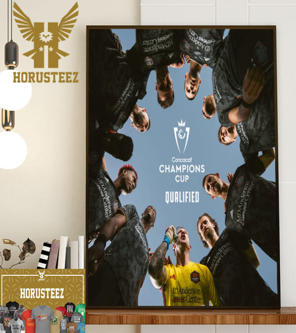 Houston Dynamo FC Qualified Concacaf Champions Cup Home Decor Poster Canvas