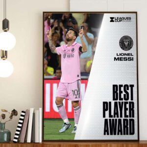 Lionel Messi Take Home Best Player Award At Leagues Cup Awards 2023 Home Decor Poster Canvas