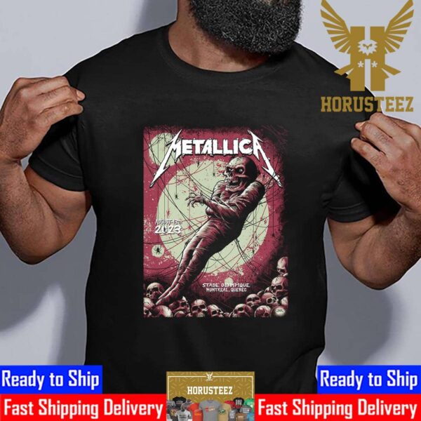 Metallica World Tour M72 No Repeat Weekend From Stade Olympique Montreal Quebec Canada August 13th 2023 Unisex T-Shirt