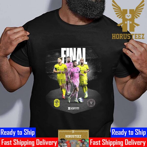 Official Poster For Leagues Cup 2023 Final Inter Miami CF Vs Nashville SC Unisex T-Shirt