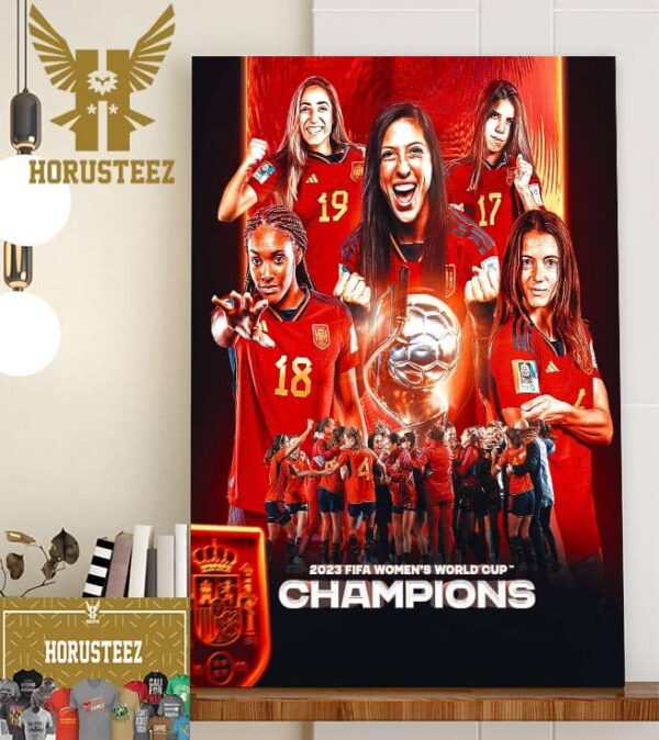 Official Poster For The 2023 FIFA Womens World Cup Champions Are Spain Home Decor Poster Canvas