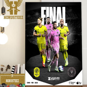 Official Poster Leagues Cup 2023 Final For Inter Miami CF Vs Nashville SC Home Decor Poster Canvas