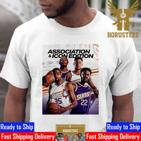 Phoenix Suns Association And Icon Edition Unisex T-Shirt