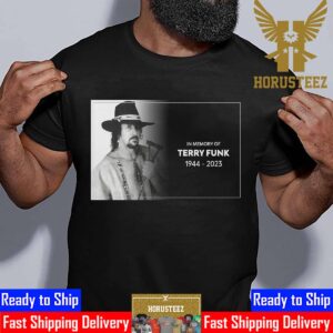 RIP Terry Funk 1944 2023 Thank You For The Memories Unisex T-Shirt