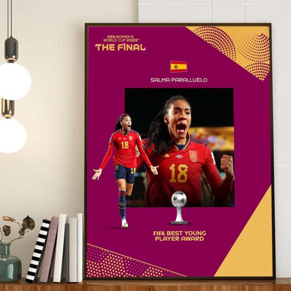 Salma Paralluelo Is The FIFA Best Young Player Award at FIFA Womens World Cup 2023 Home Decor Poster Canvas