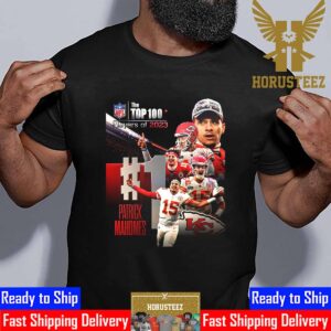 The 2023 NFL Top 100 Players Voted Patrick Mahomes Top 1 Unisex T-Shirt