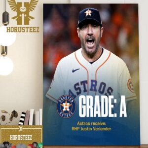 The Houston Astros Acquire RHP Justin Verlander From The New York Mets Home Decor Poster Canvas