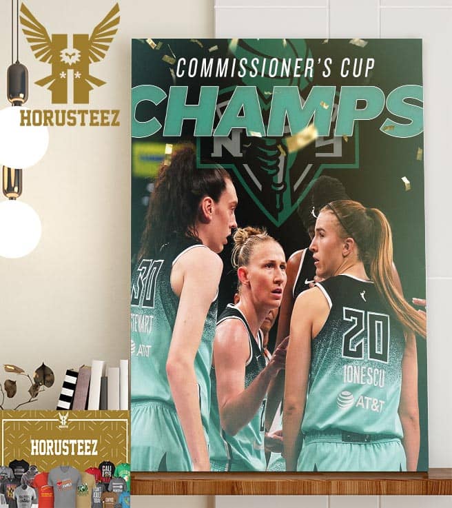 The New York Liberty Are Commissioner's Cup Champs 2023 Home Decor Poster Canvas