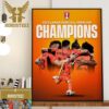 Congrats Houston Dynamo Are 2-Time Lamar Hunt US Open Cup Champions Home Decor Poster Canvas