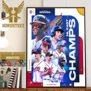 2023 NL East Champions Are The Atlanta Braves Home Decor Poster Canvas