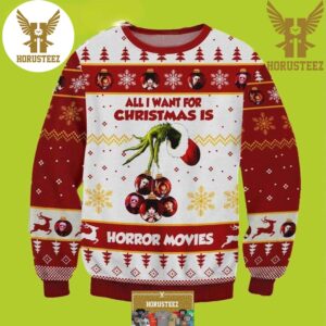 All I Want For Christmas Is Horror Movies Grinch Hand Holding Ornament Christmas Ugly Sweater