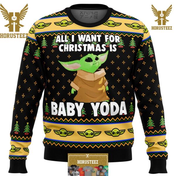 Baby Yoda All I Want Star Wars Funny Christmas Ugly Sweater