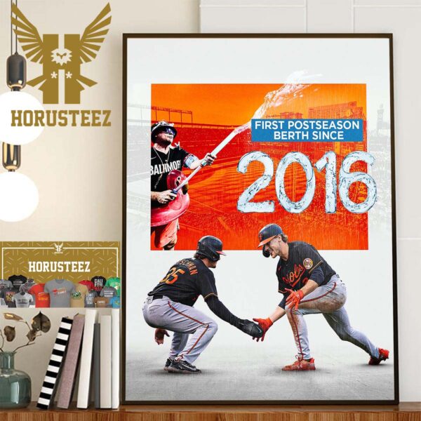 Baltimore Orioles First Postseason Berth Since 2016 Take October Orioles Home Decor Poster Canvas