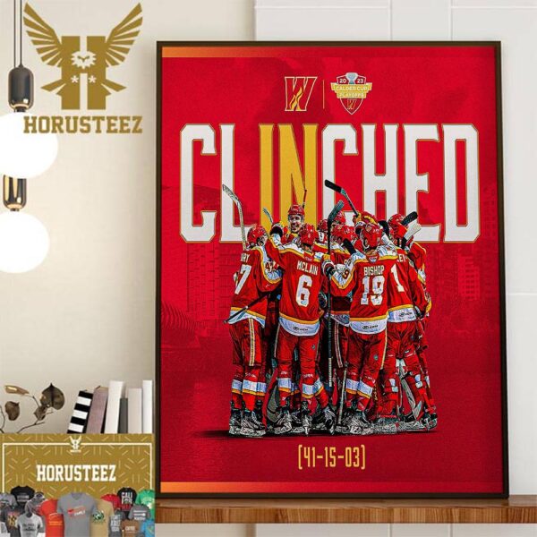 Calgary Wranglers Clinched 2023 Calder Cup Playoffs Home Decor Poster Canvas