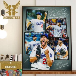 Clayton Kershaw For Passing Hall Of Famer Don Drysdale For 2nd Place On The Los Angeles Dodgers All-Time Wins List Home Decor Poster Canvas