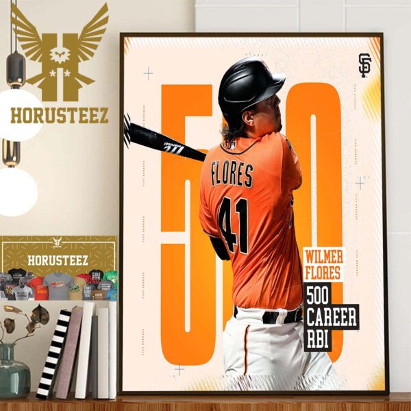 Congrats to Wilmer Flores on 500 Major League RBI Home Decor Poster Canvas