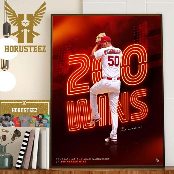 Congratulations Adam Wainwright On 200 Career Wins In MLB Wall Decor Poster Canvas