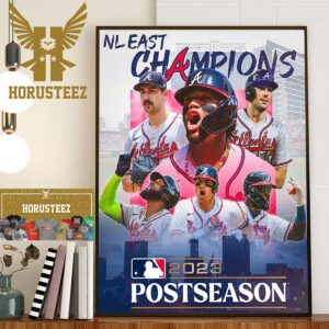 Congratulations Atlanta Braves Are 2023 NL East Champions Home Decor Poster Canvas