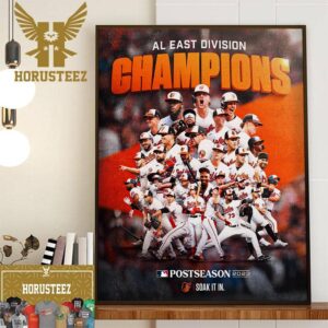 Congratulations To Baltimore Orioles Are The AL East Division Champions Clinched MLB Postseason 2023 Home Decor Poster Canvas
