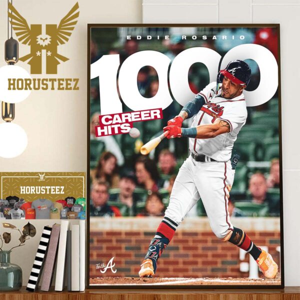 Congratulations to Eddie Rosario 1000 Career Hits For Atlanta Braves In MLB Home Decor Poster Canvas