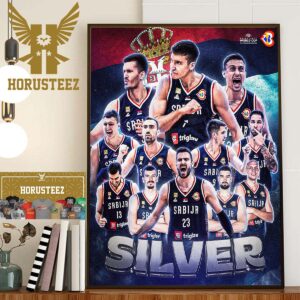 Congratulations to Serbia Are The Silver 2023 FIBA Basketball World Cup Home Decor Poster Canvas