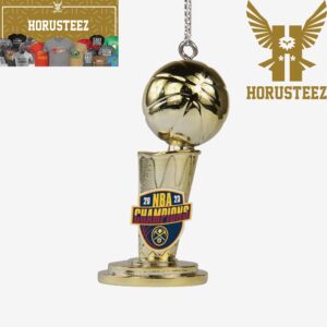 Denver Nuggets 2023 NBA Champions Trophy For Christmas Decorations Ornament