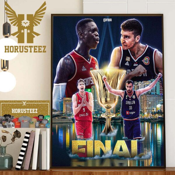 FIBA World Cup Final Is Set Germany Vs Serbia Official Poster Home Decor Poster Canvas