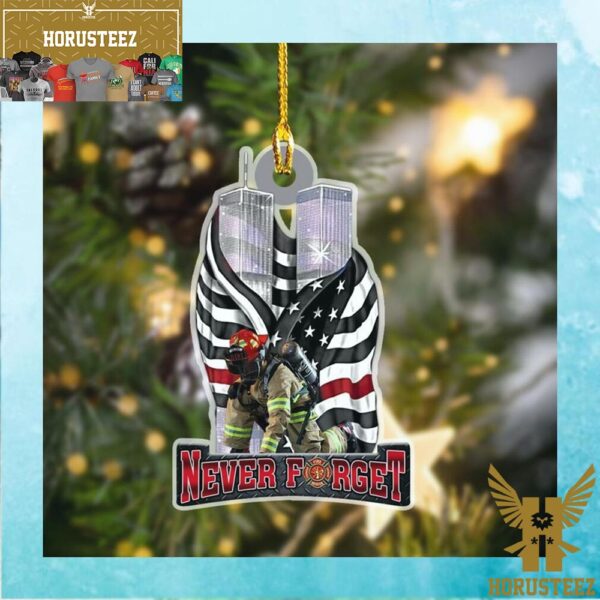 Firefighter Never Forget Christmas Tree Decorations Ornament