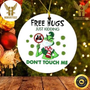 Grinch Free Hugs Just Kidding Christmas The Grinch Decorations Christmas Ornament