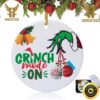 Grinch Perhaps Christmas Means A Little Bit More Grinch Arm Holding Decorations Christmas Ornament