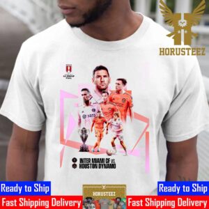 Inter Miami Vs Houston Dynamo For The Lamar Hunt US Open Cup Final 2023 Official Poster Unisex T-Shirt