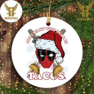 Marvel Christmas Deadpool All I Want This Year Is Tacos Marvel Christmas Decorations Christmas Ornament