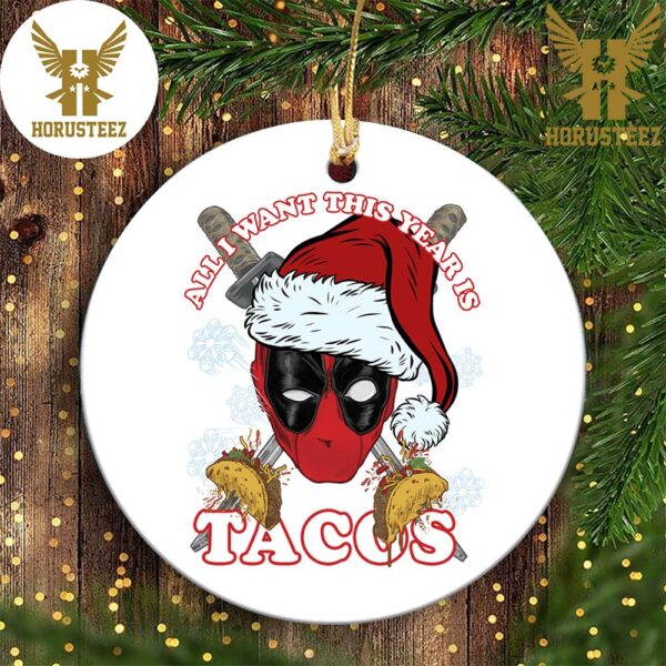 Marvel Christmas Deadpool All I Want This Year Is Tacos Marvel Christmas Decorations Christmas Ornament