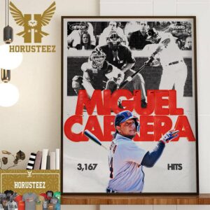 Miguel Cabrera 3167 Hits For 16th On The All-Time List Home Decor Poster Canvas
