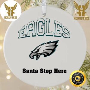 NFL Philadelphia Eagles Santa Stop Here NFL Football 2023 Decorations Christmas Ornament