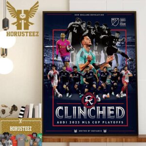 New England Revolution Clinched Audi 2023 MLS Cup Playoffs Home Decor Poster Canvas