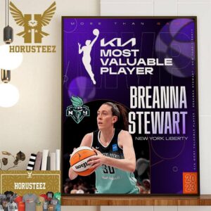 New York Liberty Breanna Stewart is 2023 WNBA Most Valuable Player Home Decor Poster Canvas