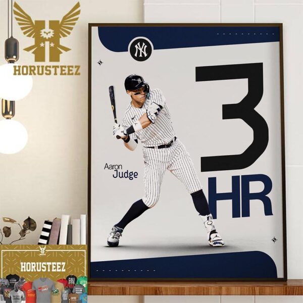 New York Yankees Aaron Judge 3 Home Runs Poster Home Decor Poster Canvas