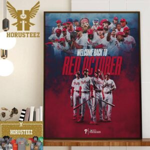 Ring The Bell Welcome Back To Red October Philadelphia Phillies Home Decor Poster Canvas