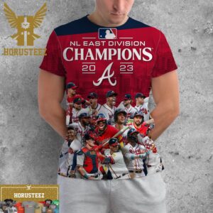 The Atlanta Braves Are 2023 NL East Champions All Over Print Shirt