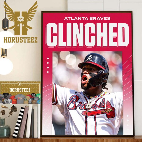 The Atlanta Braves Are NL East Champions For The 6th Straight Season Home Decor Poster Canvas