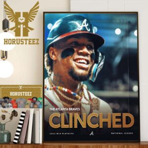 The Atlanta Braves Become The First Team Clinched 2023 MLB Playoffs Home Decor Poster Canvas
