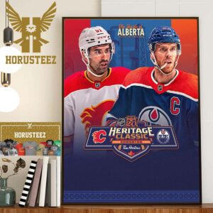 The Battle Of Alberta 2023 NHL Heritage Classic Home Decor Poster Canvas